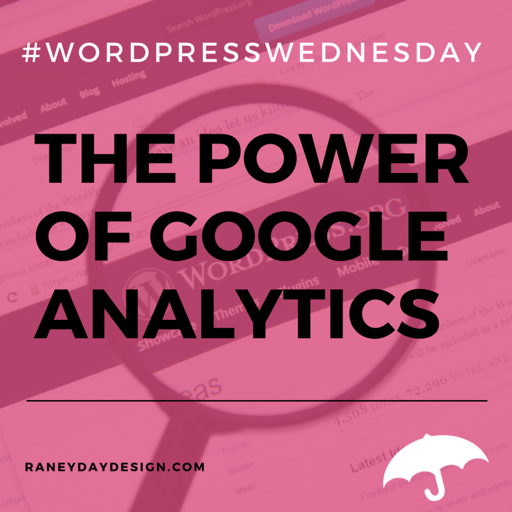 https://staging.raneydaydesign.com/the-power-of-google-analytics/